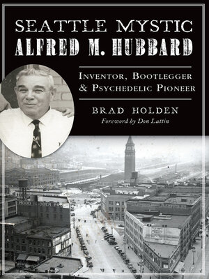 cover image of Seattle Mystic Alfred M. Hubbard